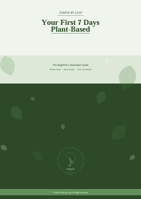 Your First 7 Days Plant-Based (FREE GUIDE)